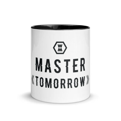 Master Tomorrow Mug