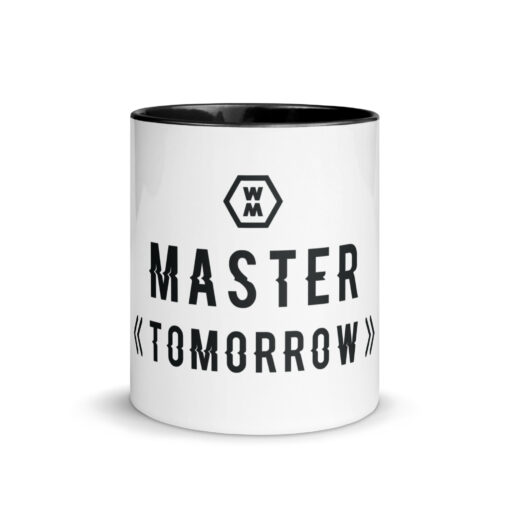 white-ceramic-mug-with-color-inside-black-11-oz-front-685177b691293.jpg Master Tomorrow Mug